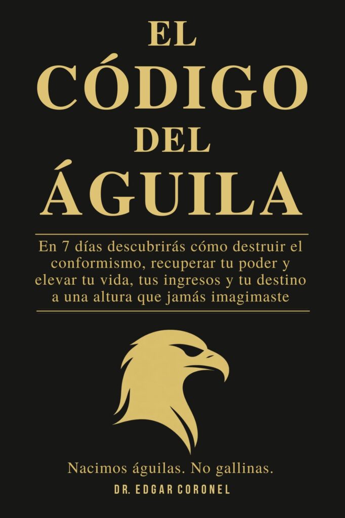 el código del Águila dr. edgar coronel