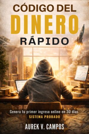 el cÓdigo del dinero rÁpido