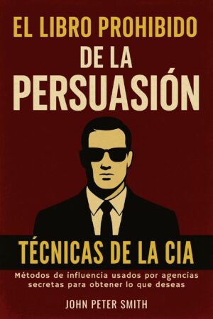 el libro prohibido de la persuasiÓn